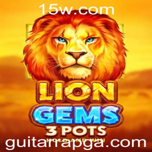 Descubra a Magia de LionGems3pots: Aventuras e Estratégias no Mundo dos GuitarraPG